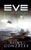 EVE Online The Empyrean Age - Tony Gonzales
