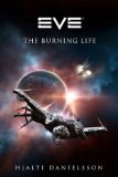EVE Online The Burning Life by Hjalti Danielsson